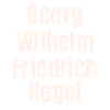 Carattere Georg Friedrich Wilhelm Hegel