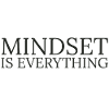Mindset is everything