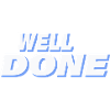 WELL DONE