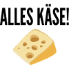 Alles Käse!