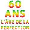 60 YEARS AGE OF PERFECTION