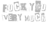 Fuck you very much