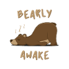 Bearly Awake - Cute Bear