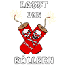 LASST UNS BÖLLERN