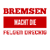 ich bremse nicht