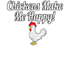 Chickens Make Me Happy