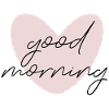 Good Morning