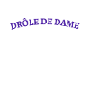 Drôle de dame