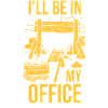 I'll Be In My Office