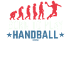 Born To Play Handball