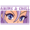 ANIME & CHILL