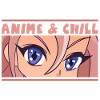 ANIME & CHILL
