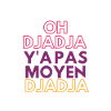 Oh djadja t-shirt