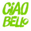 ciao bello