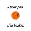 J'peux pas j'ai basket