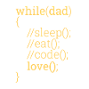 « While dad » | Père, programmeur