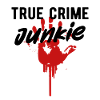 TRUE CRIME: True Crime Junkie