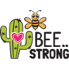 Bee Strong Lovely Cactus