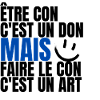 être con