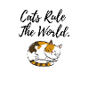 Cats Rule The World.