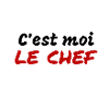 C'est moi le chef