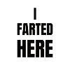 Funny sayings funny fun funny farting farted