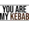 tu es mon kebab