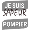Je suis sapeur pompier