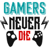 Gamer never die