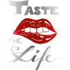 taste the life