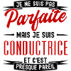 pas parfaite mais conductrice