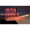 live your dreams cool