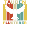 Tauben Geschenk Taubenflüsterer