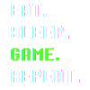 Eat Sleep Game Repeat
