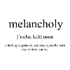 Melancholy (melancholy) Definition Dictionary