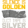 Duct tape is silver