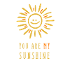 you are my sunshine