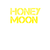 Honey moon