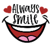 Always smile - always smile