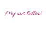 Don't call me