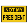 Not my president