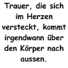 Trauer...