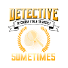Private detective saying