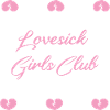 Lovesick girls club