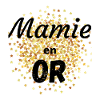 Mamie en OR