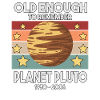 Pluto Vintage Planet Pluto Pluto Day Pluto Day