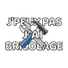 J’peux pas j’ai bricolage
