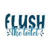Flush the toilet