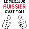The best Huissier is me