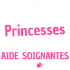 les vraies princesses sont aide-soignantes